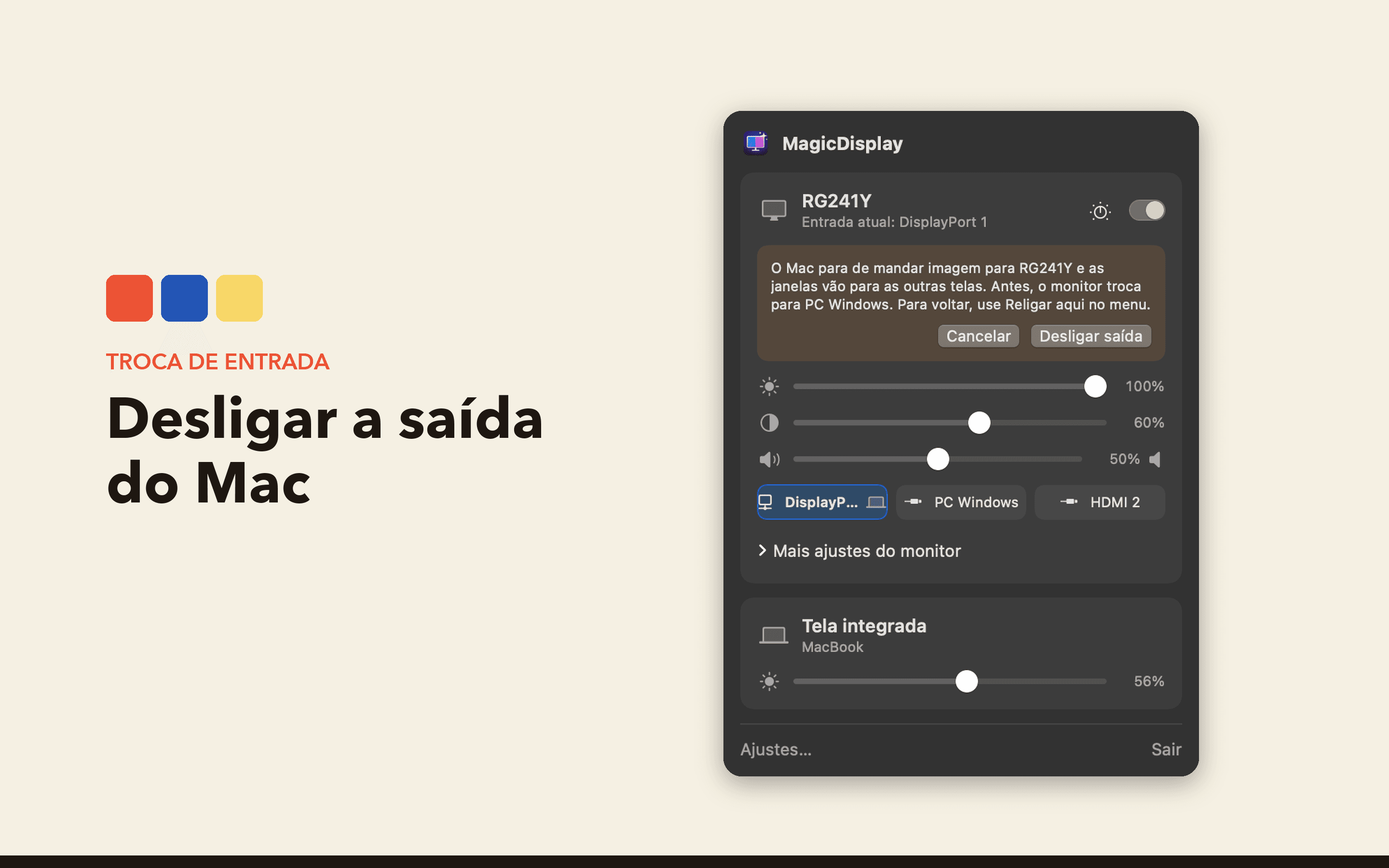 Before turning off the Mac's output, the app asks for confirmation and says which input the monitor will switch to.
